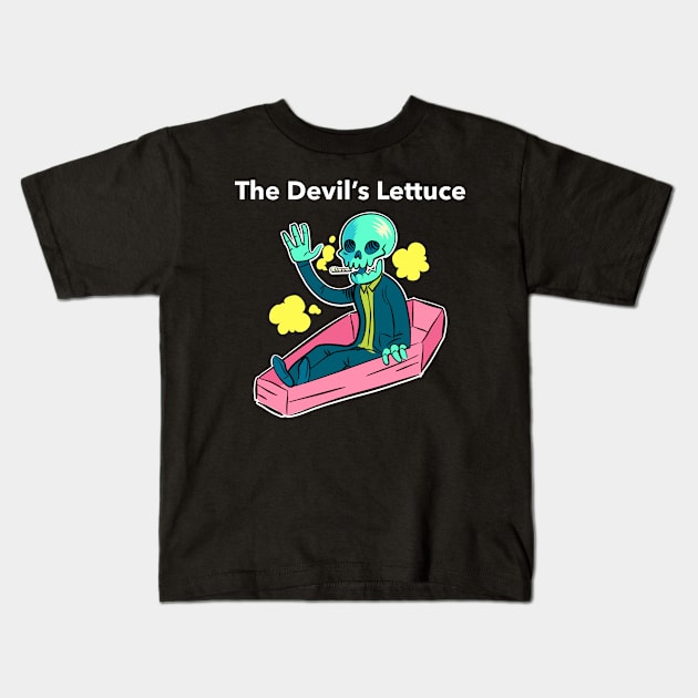 Marijuana aka the devil's lettuce Kids T-Shirt by A Reel Keeper